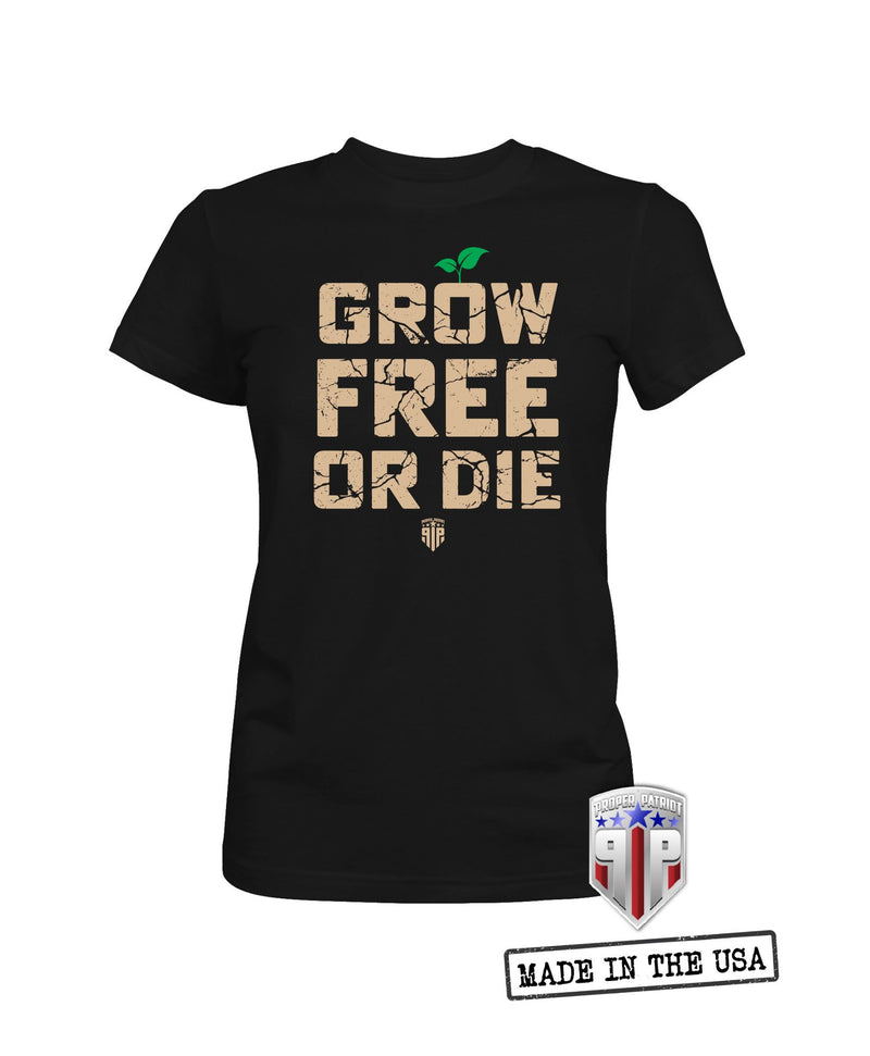 Grow Free or Die - Gardening Outdoor Apparel - Women's Patriotic Shirts
