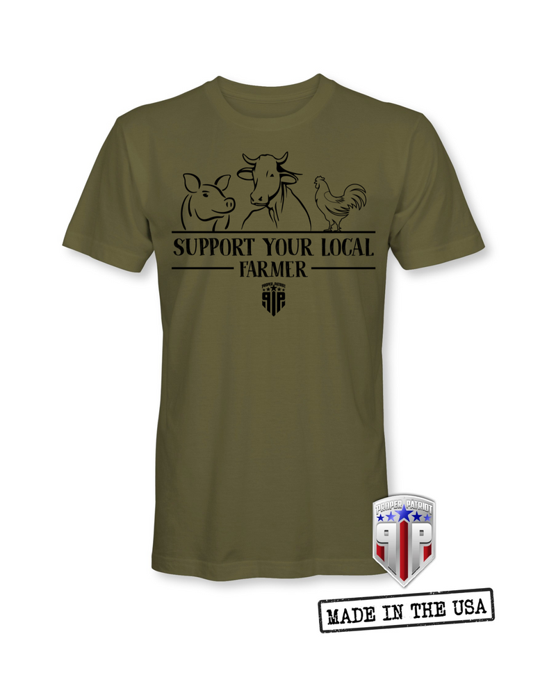 Support Your Local Farmer - Farming Outdoor Apparel - Patriotic Shirts for Men
