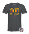 Gulf War Campaign Veteran - Military Gear - Patriotic Shirts for Men - Proper Patriot