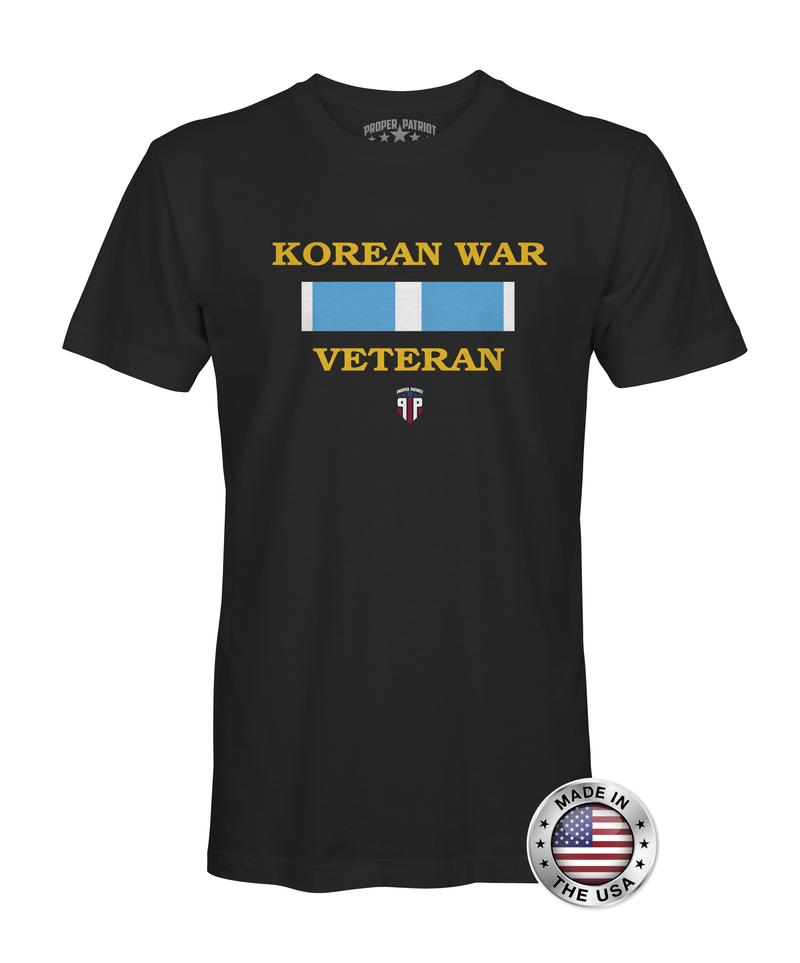Korean War Campaign Veteran - Military Gear - Patriotic Shirts for Men - Proper Patriot