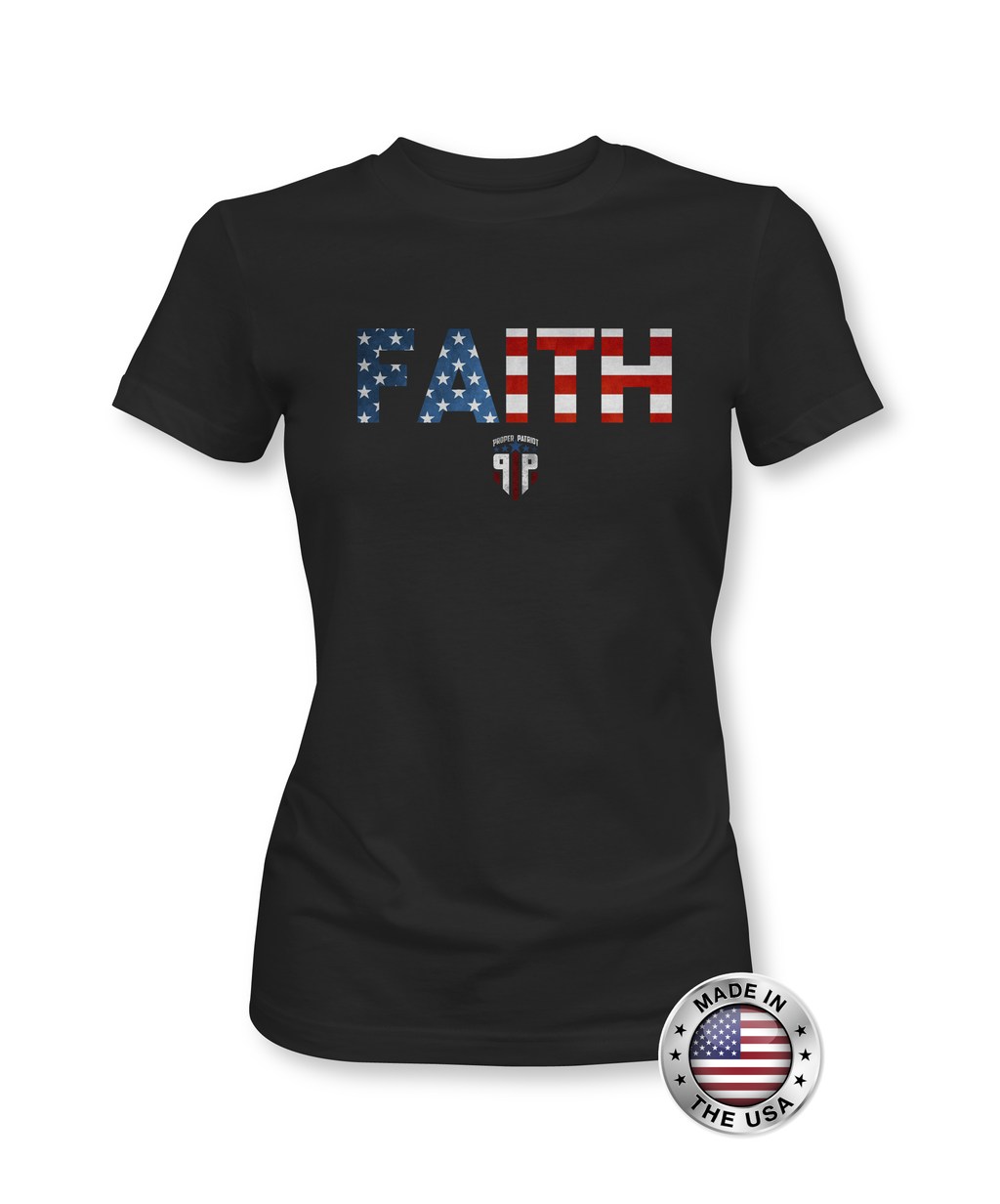 Faith American Flag Shirt - USA Shirt - Women's Patriotic Shirts - Proper Patriot